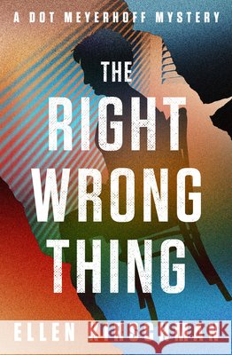 The Right Wrong Thing Ellen Kirschman 9781504094238 Open Road Media Mystery & Thri - książka