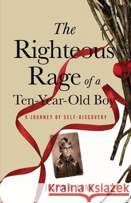 The Righteous Rage of a Ten-Year-Old Boy Justin B. Long 9781948169547 Mad Goat Press - książka