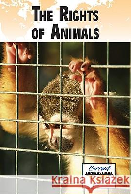 The Rights of Animals  9780737741476 Greenhaven Press - książka