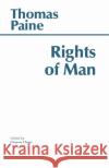 The Rights of Man Thomas Paine Gregory Claeys 9780872201477 Hackett Publishing Co, Inc