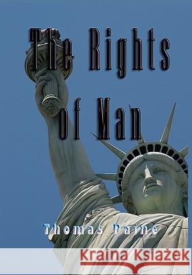 The Rights Of Man Paine, Thomas 9788562022364 Iap - Information Age Pub. Inc. - książka