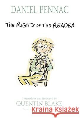 The Rights of the Reader Pennac, Daniel 9780763638016 Candlewick Press (MA) - książka