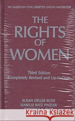 The Rights of Women: The Basic Aclu Guide to Women's Rights  9780809318988 Southern Illinois University Press - książka