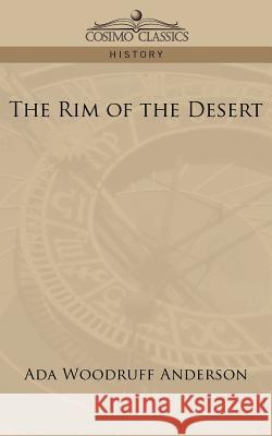 The Rim of the Desert ADA Woodruff Anderson 9781596058460 Cosimo Classics - książka
