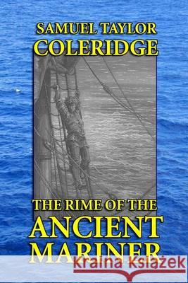 The Rime of the Ancient Mariner Samuel Taylor Coleridge 9781494489298 Createspace - książka