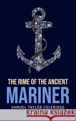 The Rime of the Ancient Mariner Samuel Taylor Coleridge 9781800602311 Camel Publishing House - książka