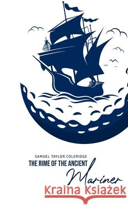 The Rime of the Ancient Mariner Samuel Taylor Coleridge 9781800602328 Mary Publishing Company - książka