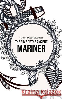The Rime of the Ancient Mariner Samuel Taylor Coleridge 9781800602366 Texas Public Domain - książka