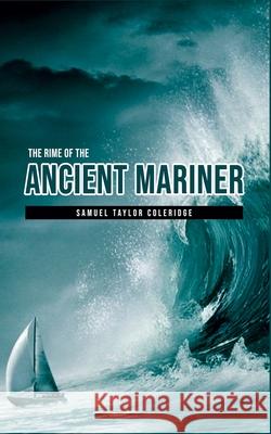 The Rime of the Ancient Mariner Samuel Taylor Coleridge 9781989631331 Omni Publishing - książka