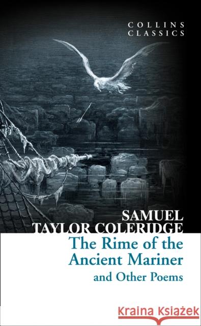 The Rime of the Ancient Mariner and Other Poems Samuel Taylor Coleridge 9780008167561 HarperCollins Publishers - książka