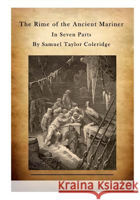 The Rime of the Ancient Mariner: In Seven Parts Samuel Taylor Coleridge 9781523759767 Createspace Independent Publishing Platform - książka