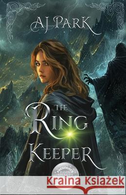 The Ring Keeper Aj Park 9781962564045 Startree Press - książka