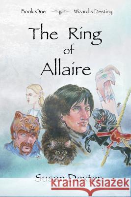 The Ring of Allaire: Book One: Wizard's Destiny Susan Dexter 9781477637135 Createspace - książka