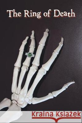 The Ring of Death Roland Boike 9781984542038 Xlibris Us - książka