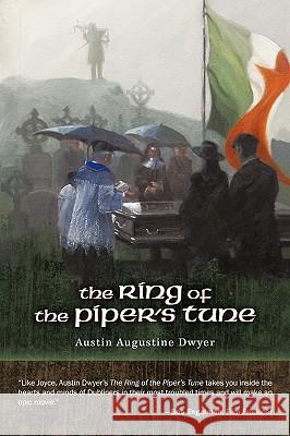 The Ring of the Piper's Tune Dwyer Austi 9781440174780 iUniverse - książka
