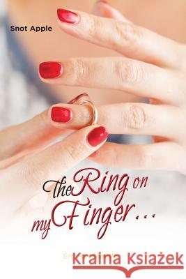 The Ring on My Finger... Ernest Mhande 9781726816281 Independently Published - książka