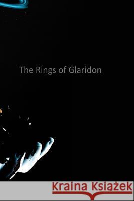 The Rings of Glaridon D. L. Nolting 9781542800501 Createspace Independent Publishing Platform - książka