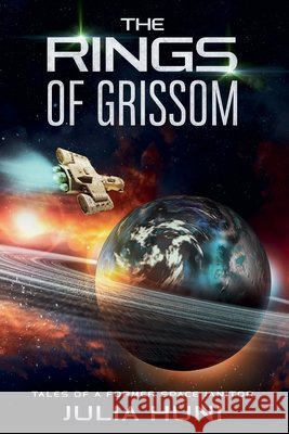 The Rings of Grissom Julia Huni   9798201170424 Julia Huni - książka