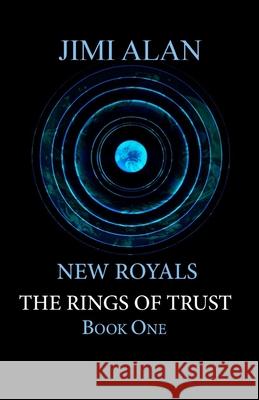 The Rings of Trust: Part Two Jimi Alan 9798689988160 Independently Published - książka