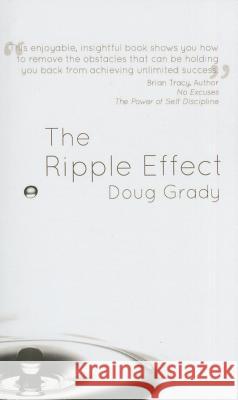 The Ripple Effect Doug Grady 9780983360797 Writing Career Coach Press - książka