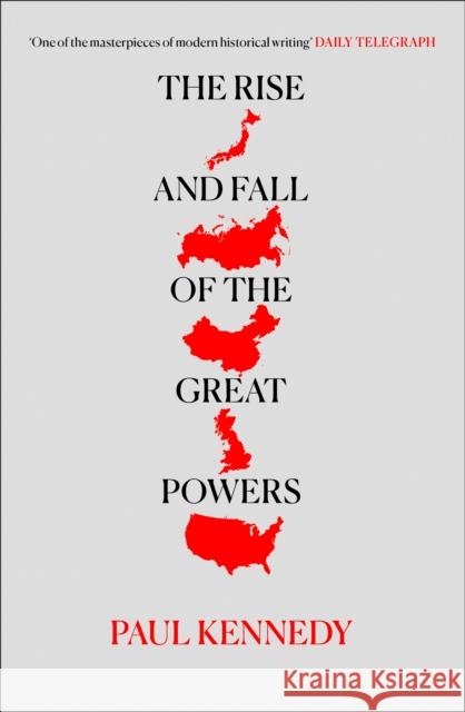 The Rise and Fall of the Great Powers Paul Kennedy 9780006860525 HarperCollins Publishers - książka