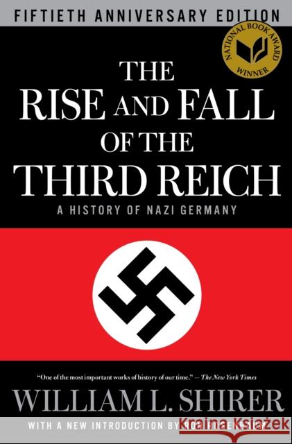 The Rise and Fall of the Third Reich: A History of Nazi Germany William L. Shirer Ron Rosenbaum 9781451651683 Simon & Schuster - książka