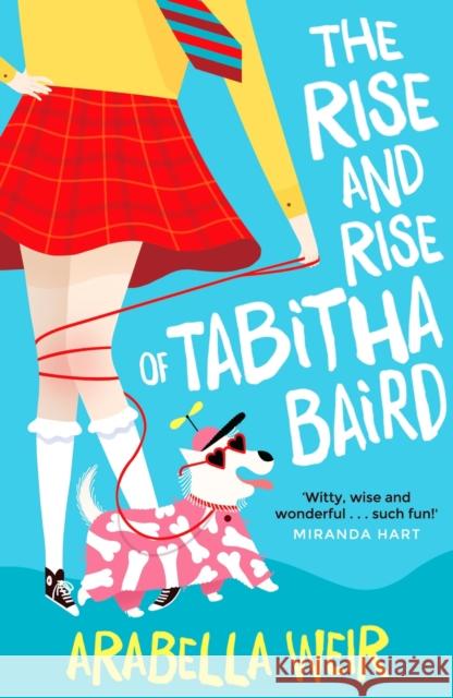 The Rise and Rise of Tabitha Baird Arabella Weir 9781848124196 Templar Publishing - książka