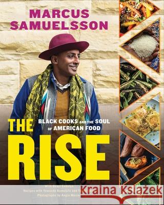 The Rise: Black Cooks and the Soul of American Food: A Cookbook Samuelsson, Marcus 9780316480680 Voracious - książka