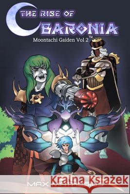 The Rise of Baronia: Moontachi Gaiden Max Mathesius 9781518772641 Createspace - książka