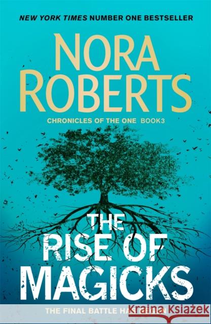 The Rise of Magicks Nora Roberts 9780349415024 Little, Brown Book Group - książka