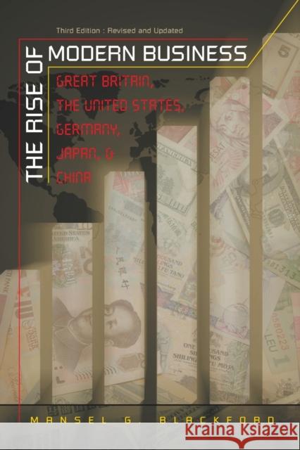 The Rise of Modern Business: Great Britain, the United States, Germany, Japan, and China Blackford, Mansel G. 9780807858868  - książka