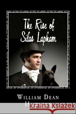 The Rise of Silas Lapham William Dean Howells 9781495367410 Createspace - książka