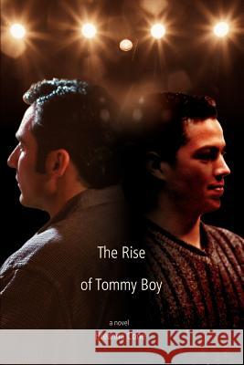 The Rise of Tommy Boy Breanna Cone 9780595393145 iUniverse - książka