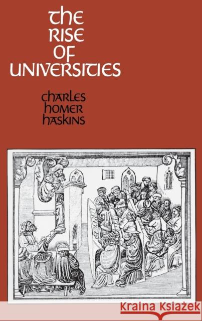 The Rise of Universities Charles Homer Haskins 9780801490156 Cornell University Press - książka