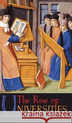 The Rise of Universities Charles Homer Haskins   9798886770193 Greenpoint Books, LLC - książka