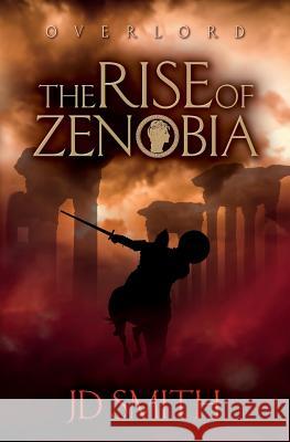 The Rise of Zenobia Jd Smith 9780957616431 Quinn Publications - książka