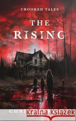 The Rising Chris Harrison 9781998278008 Wicked Ink Publishing Ltd. - książka