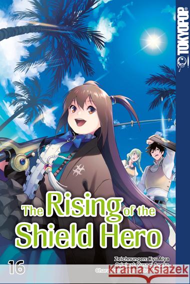 The Rising of the Shield Hero. Bd.16 Aneko, Yusagi, Kyu, Aiya, Minami, Seira 9783842067868 Tokyopop - książka