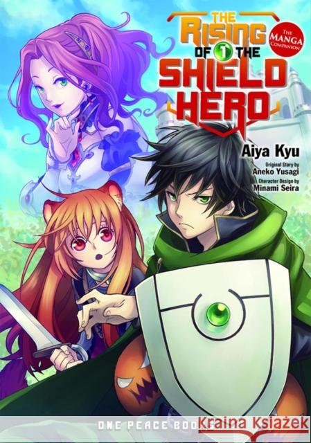 The Rising of the Shield Hero, Volume 01: The Manga Companion Aneko Yusagi 9781935548706 Social Club Books - książka