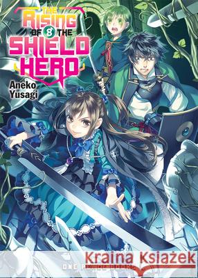 The Rising of the Shield Hero Volume 08: Light Novel Aneko Yusagi 9781944937096 Social Club Books - książka
