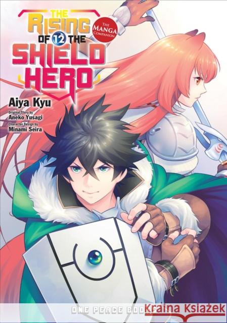 The Rising of the Shield Hero Volume 12: The Manga Companion Aneko Yusagi 9781642730333 One Peace Books - książka