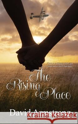 The Rising Place David Armstrong 9781509230655 Wild Rose Press - książka