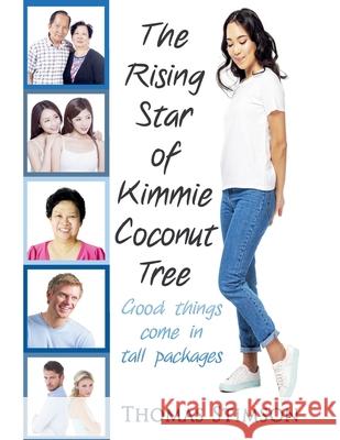 The Rising Star of Kimmie Coconut Tree Thomas Stimson 9781965237014 Thomas Stimson - książka
