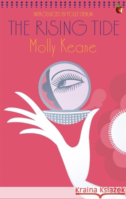 The Rising Tide Molly Keane Polly Devlin 9781844083268 Little, Brown Book Group - książka