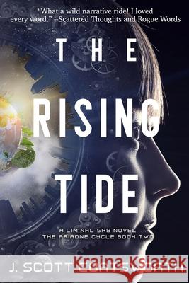 The Rising Tide: Liminal Sky: Ariadne Cycle Book 2 J. Scott Coatsworth 9781955778015 Mongoose on the Loose DBA Other Worlds Ink - książka