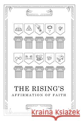 The Rising's Affirmation of Faith Aaron O'Harra Dave Baker Greg Ervin 9781796288322 Independently Published - książka