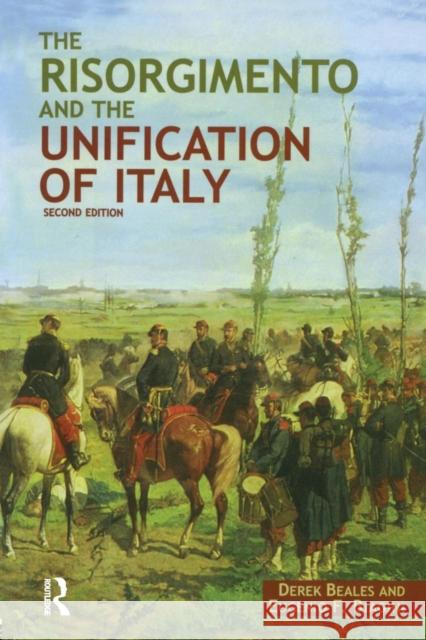 The Risorgimento and the Unification of Italy Derek Beales 9780582369580  - książka