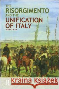 The Risorgimento and the Unification of Italy Derek Beales Eugenio F. Biagini 9781138132009 Routledge - książka