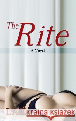 The Rite Laz 9781532011566 iUniverse - książka