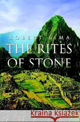 The Rites of Stone Robert Lima 9780940804029 Orlando Press - książka
